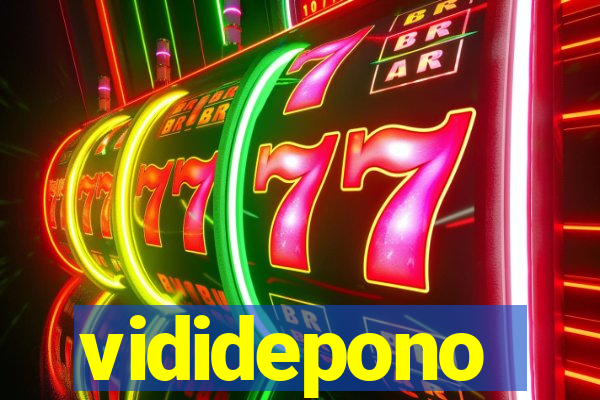 vididepono