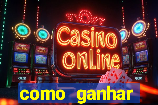 como ganhar dinheiro no slot 777