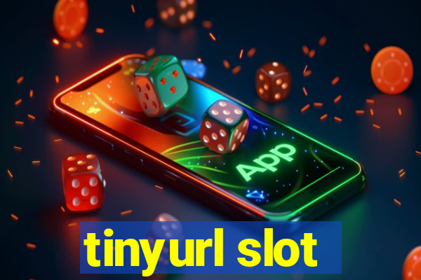 tinyurl slot