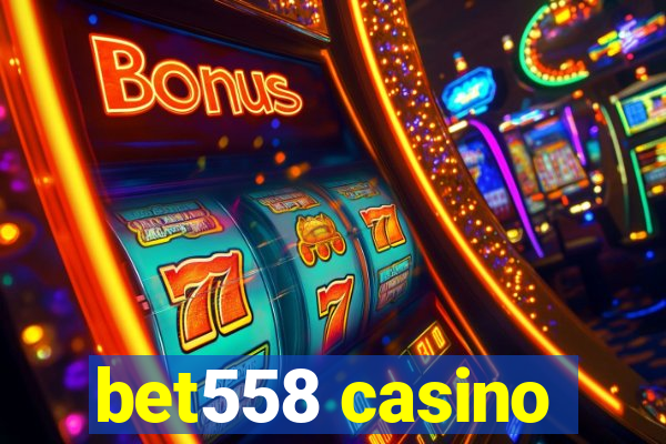 bet558 casino