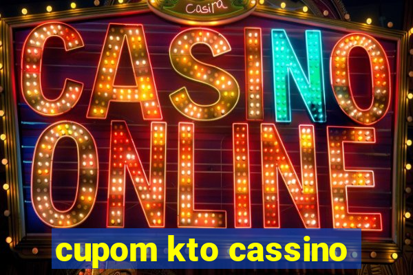 cupom kto cassino