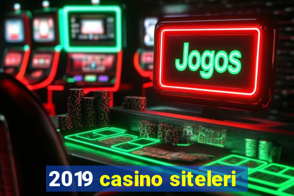 2019 casino siteleri