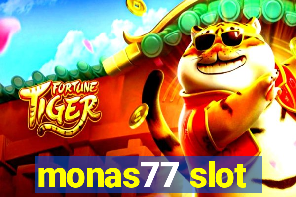 monas77 slot