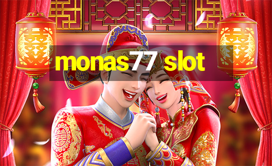 monas77 slot