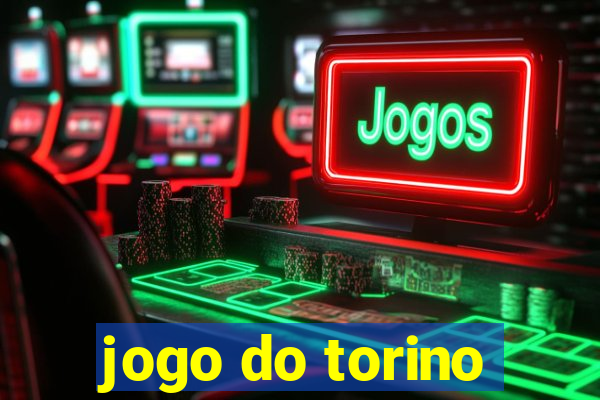 jogo do torino