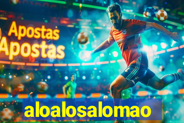 aloalosalomao