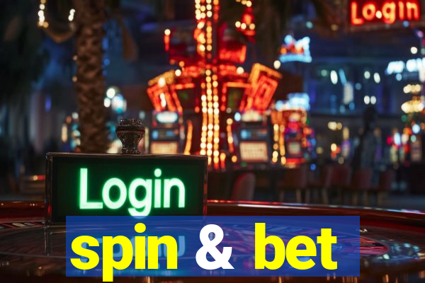 spin & bet