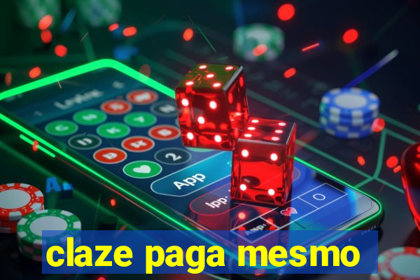 claze paga mesmo