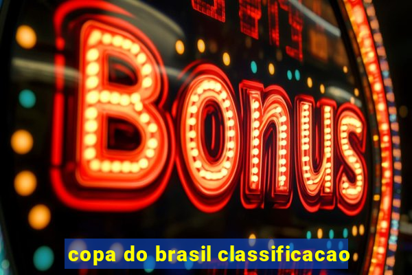 copa do brasil classificacao