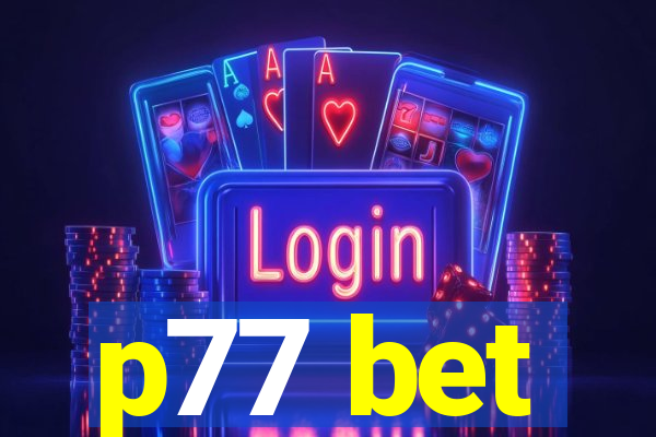 p77 bet