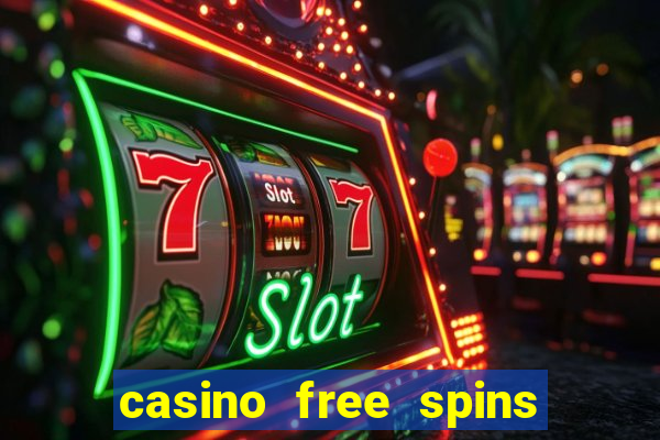 casino free spins za rejestracj?