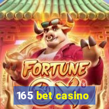 165 bet casino