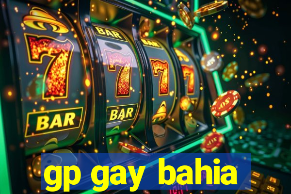 gp gay bahia