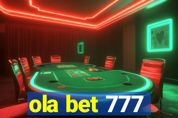 ola bet 777