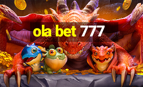 ola bet 777