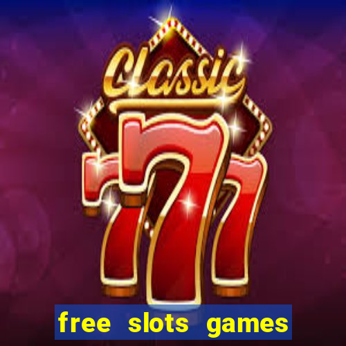 free slots games play free