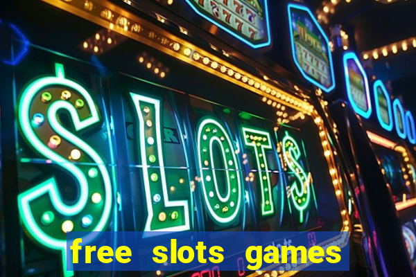 free slots games play free