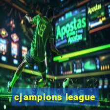 cjampions league