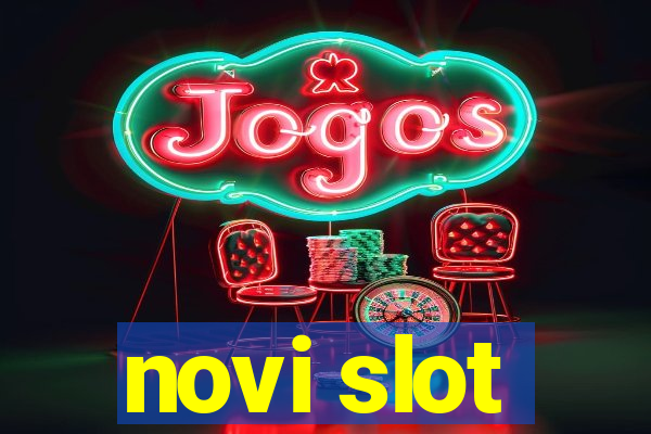 novi slot