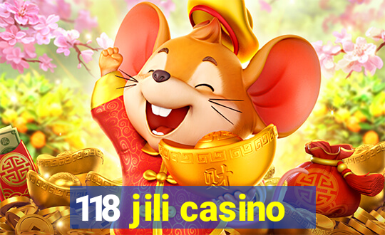 118 jili casino