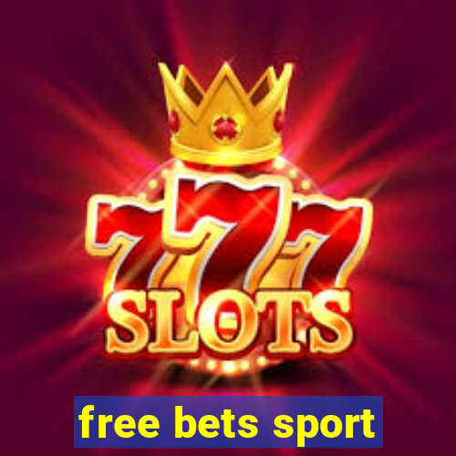 free bets sport