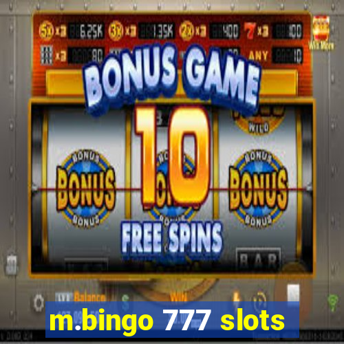 m.bingo 777 slots