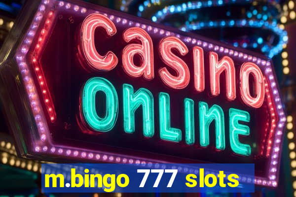 m.bingo 777 slots