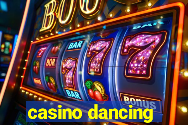 casino dancing