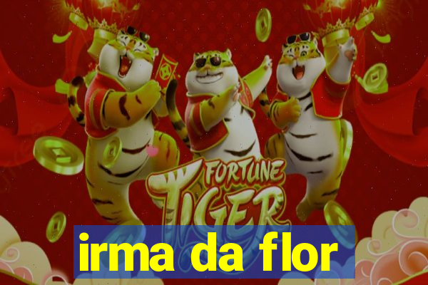 irma da flor