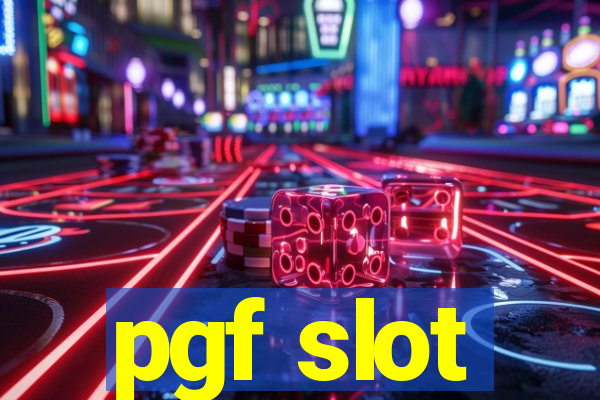 pgf slot