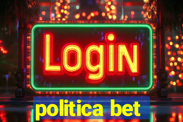 politica bet