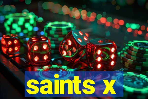 saints x