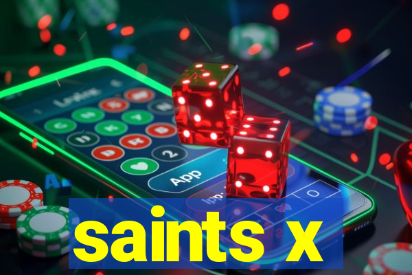 saints x