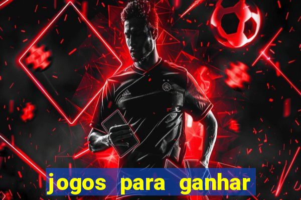 jogos para ganhar dinheiro rápido e fácil