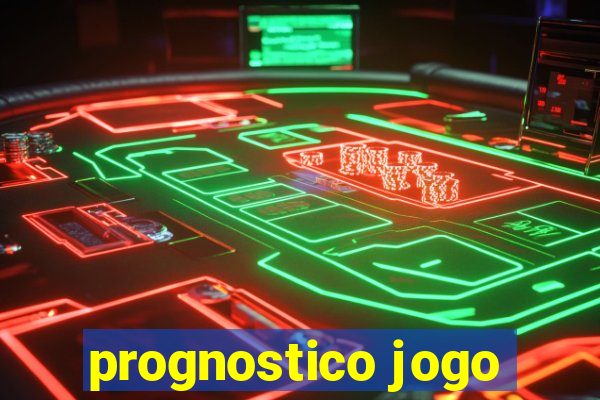 prognostico jogo