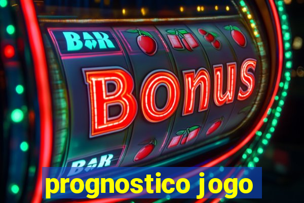 prognostico jogo