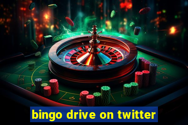 bingo drive on twitter