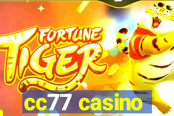 cc77 casino