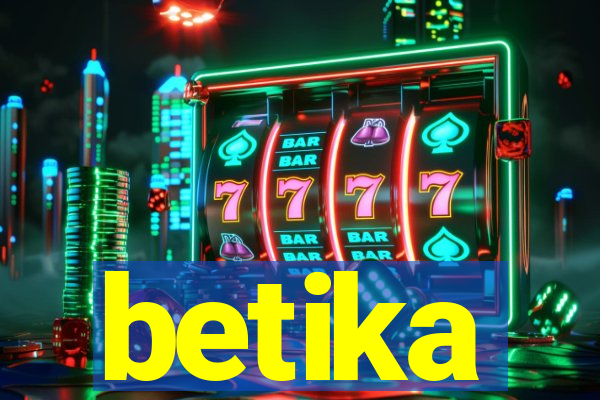 betika