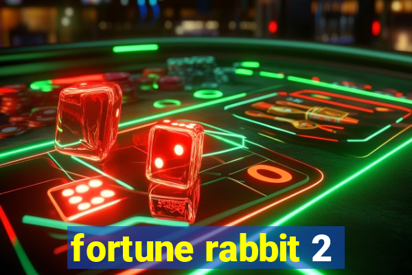 fortune rabbit 2