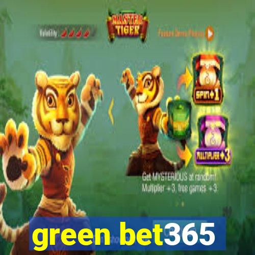 green bet365