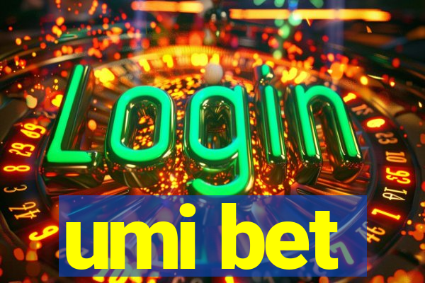 umi bet