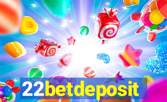 22betdeposit