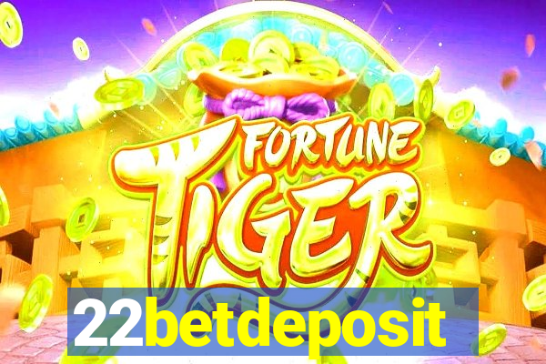 22betdeposit