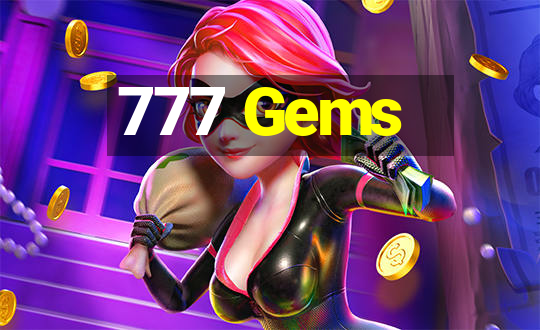 777 Gems