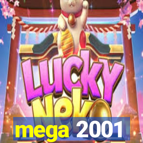 mega 2001