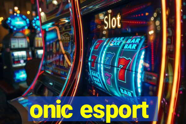 onic esport