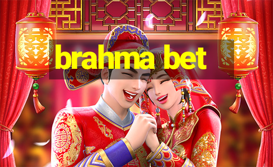 brahma bet