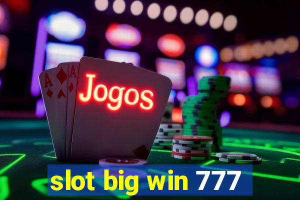 slot big win 777