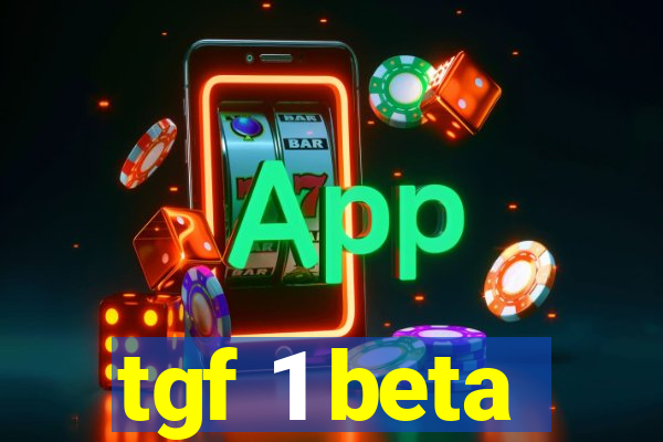 tgf 1 beta